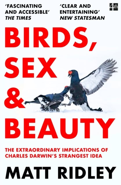 Matt Ridley : Birds, Sex and Beauty