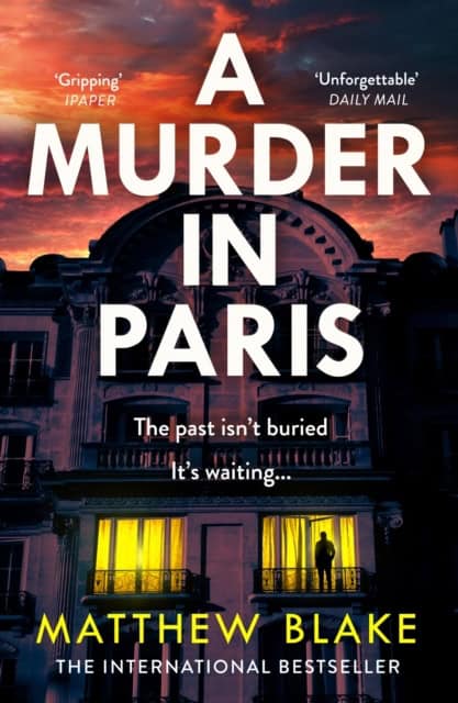 Matthew Blake : A Murder in Paris