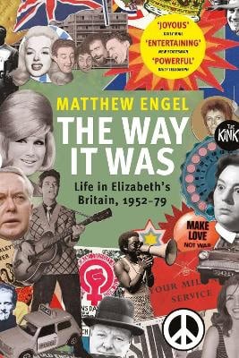 Matthew Engel : The Way It Was