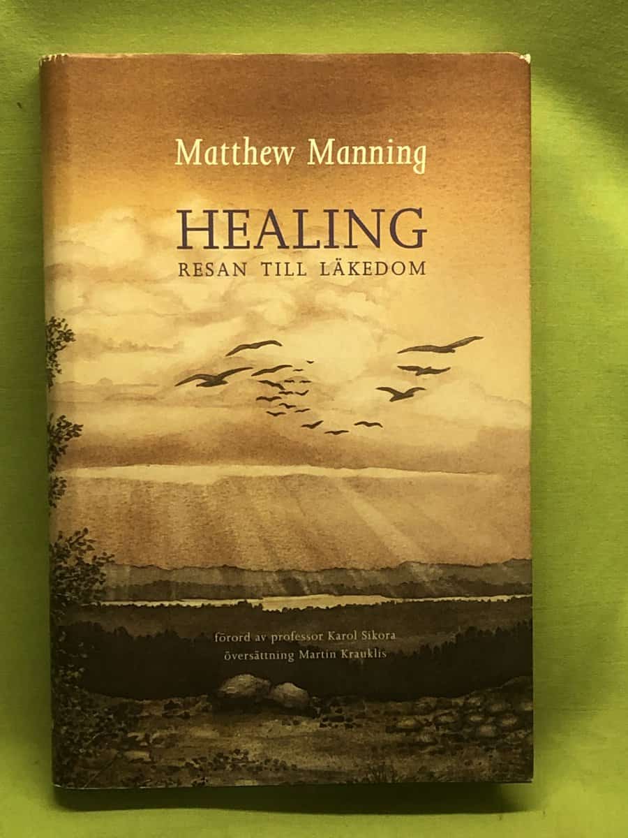 Matthew Manning : Healing