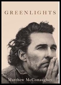 Matthew McConaughey : Greenlights