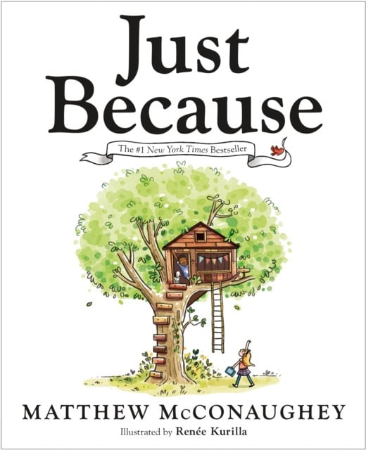 Matthew McConaughey : Just Because