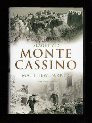 Matthew Parker : Slaget vid Monte Cassino