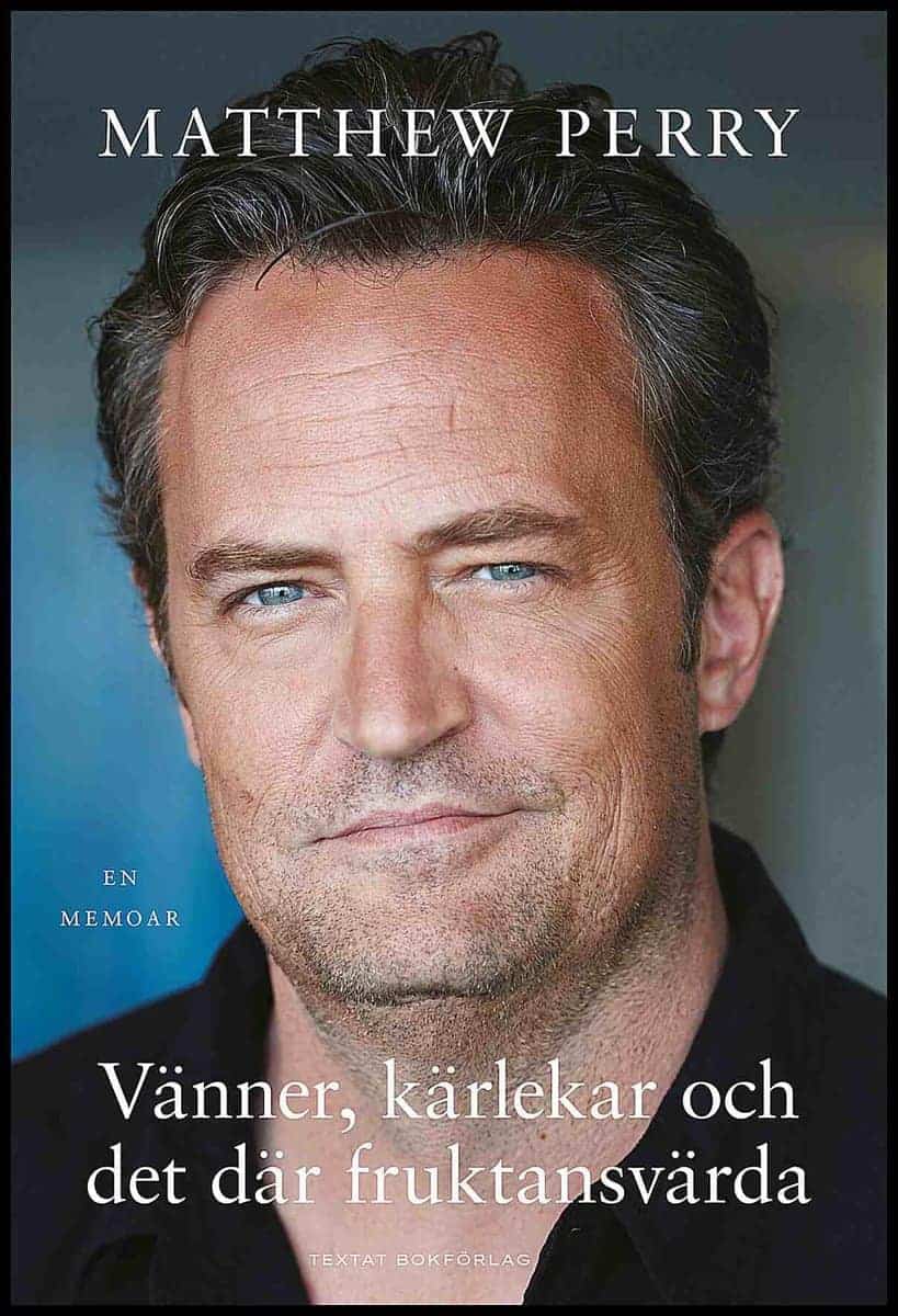 Matthew Perry : Vänner, kärlekar och det där fruktansvärda