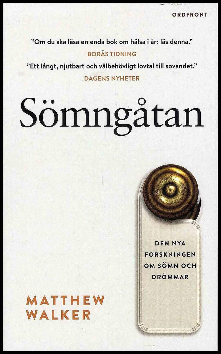 Matthew Walker : Sömngåtan