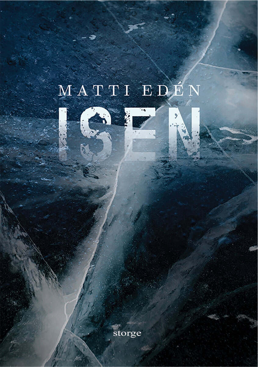 Matti Edén : Isen