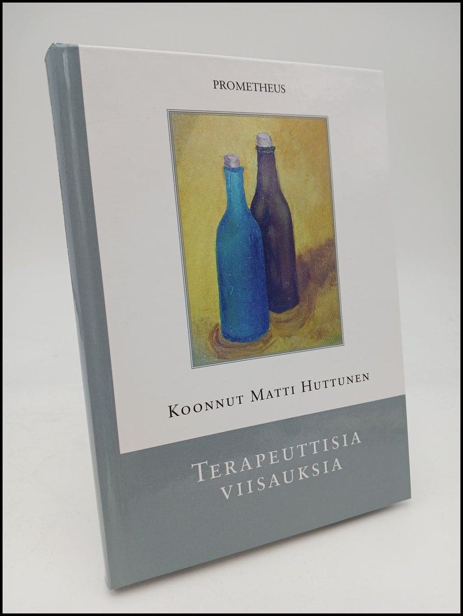Matti Huttunen : Terapeuttisia viisauksia