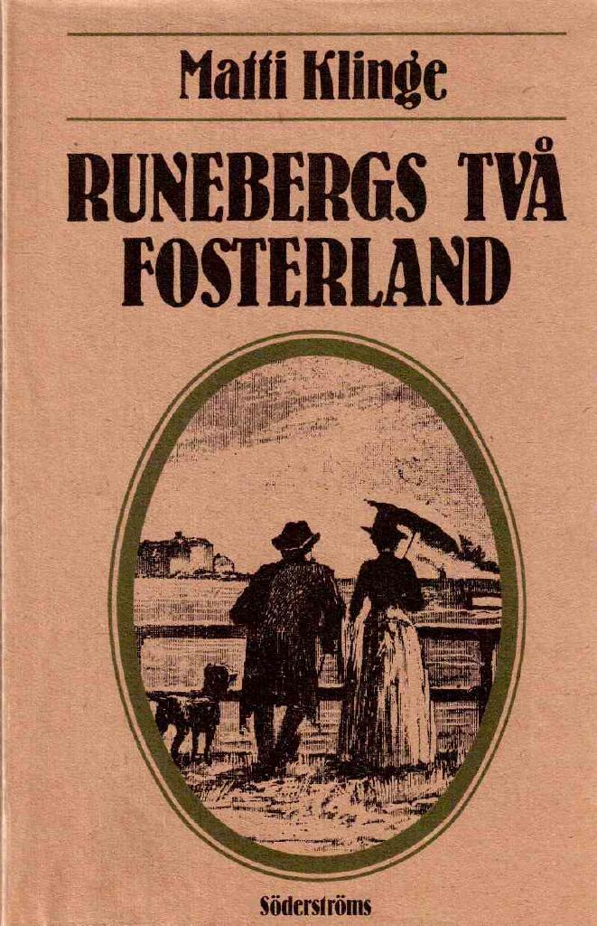 Matti Klinge : Runebergs två fosterland
