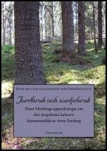 Matti Mörtberg : Jordbruk och svedjebruk