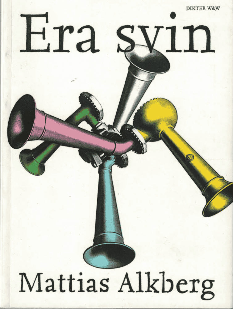 Mattias Alkberg : Era svin