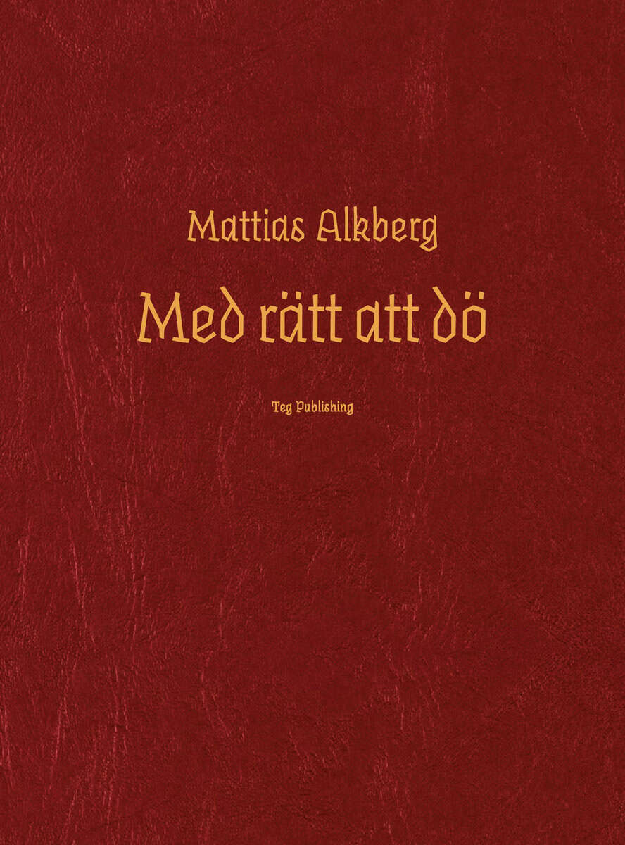 Mattias Alkberg : Med rätt att dö