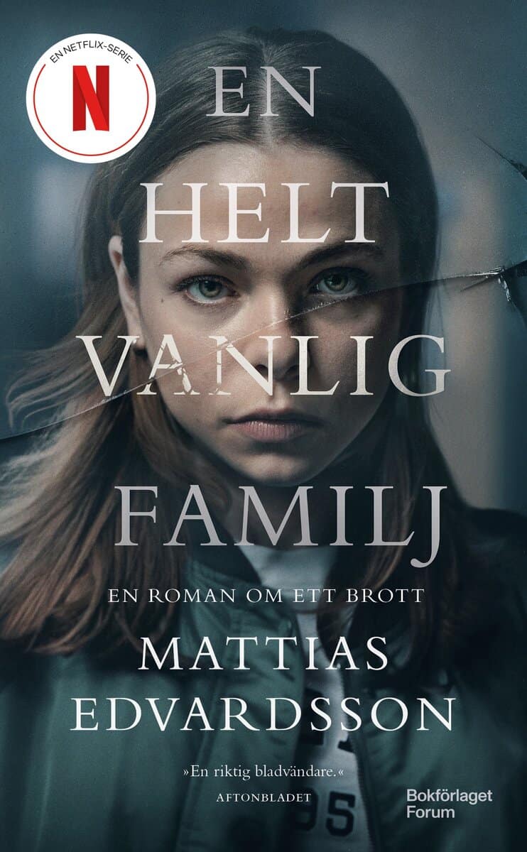 Mattias Edvardsson : En helt vanlig familj