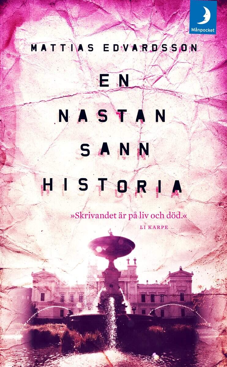Mattias Edvardsson : En nästan sann historia