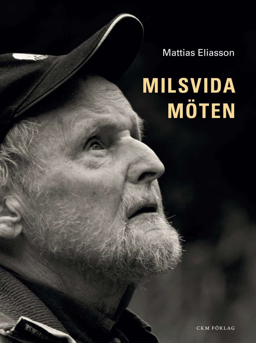 Mattias Eliasson : Milsvida möten