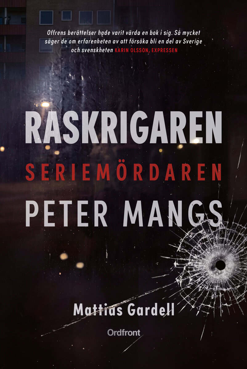 Mattias Gardell : Raskrigaren