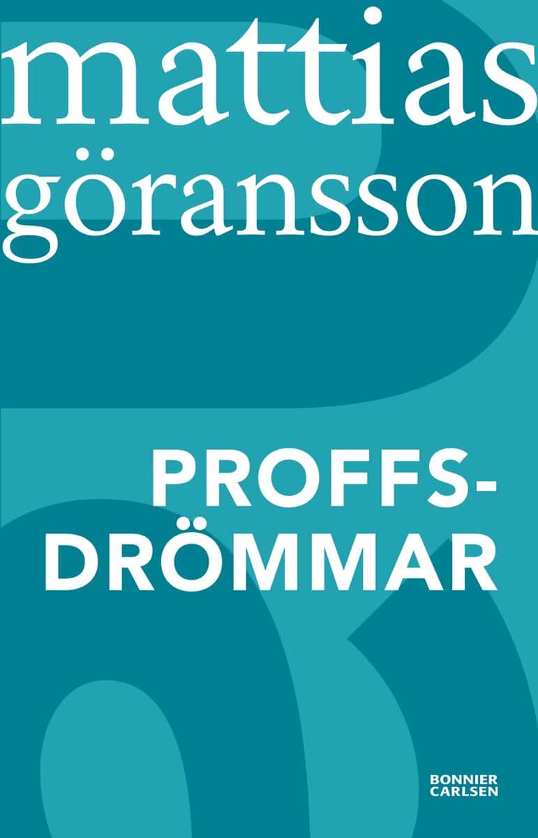 Mattias Göransson : Proffsdrömmar