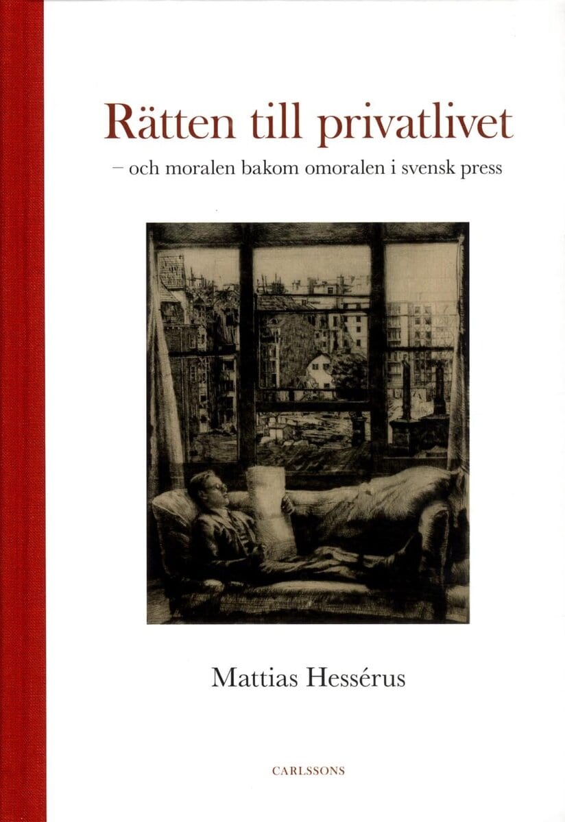 Mattias Hessérus : Rätten till privatlivet
