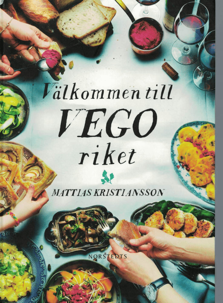 Mattias Kristiansson : Välkommen till vegoriket