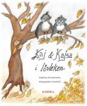 Mattias Kronstrand : Kaj och Kajsa i lövleken