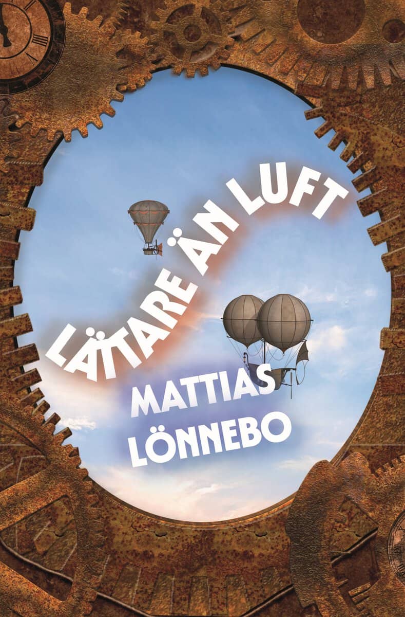 Mattias Lönnebo : Lättare än luft