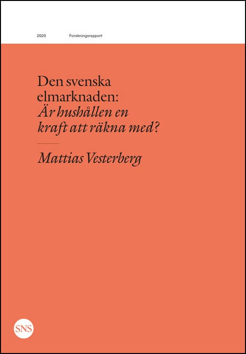Mattias Vesterberg : Den svenska elmarknaden
