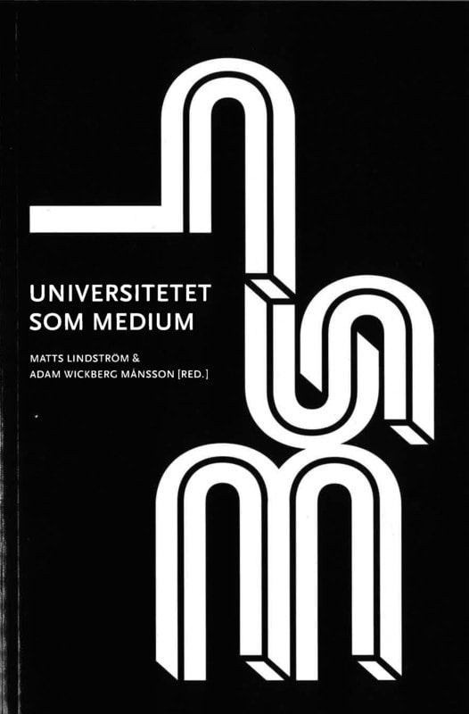 Matts Lindström : Universitetet som medium