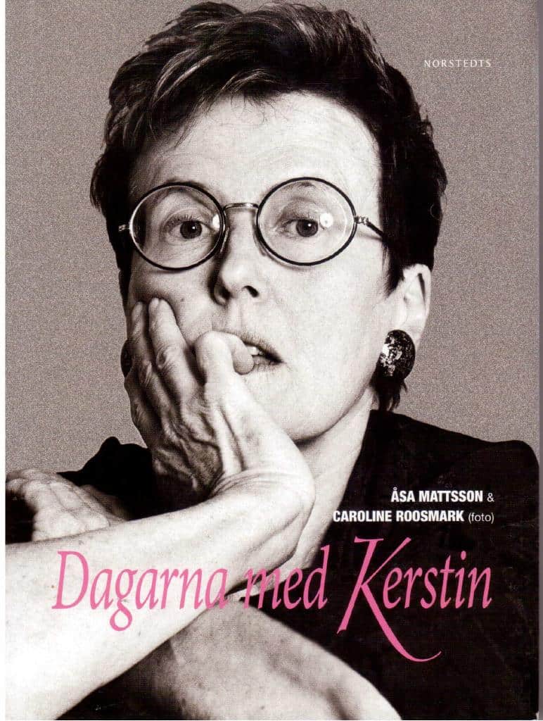 Mattson, Åsa ; Roosmark, Caroline (foto) : Dagarna med Kerstin
