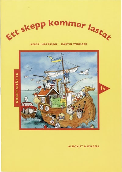Mattsson, Kersti ; Widmark, Martin : Ett skepp kommer lastat