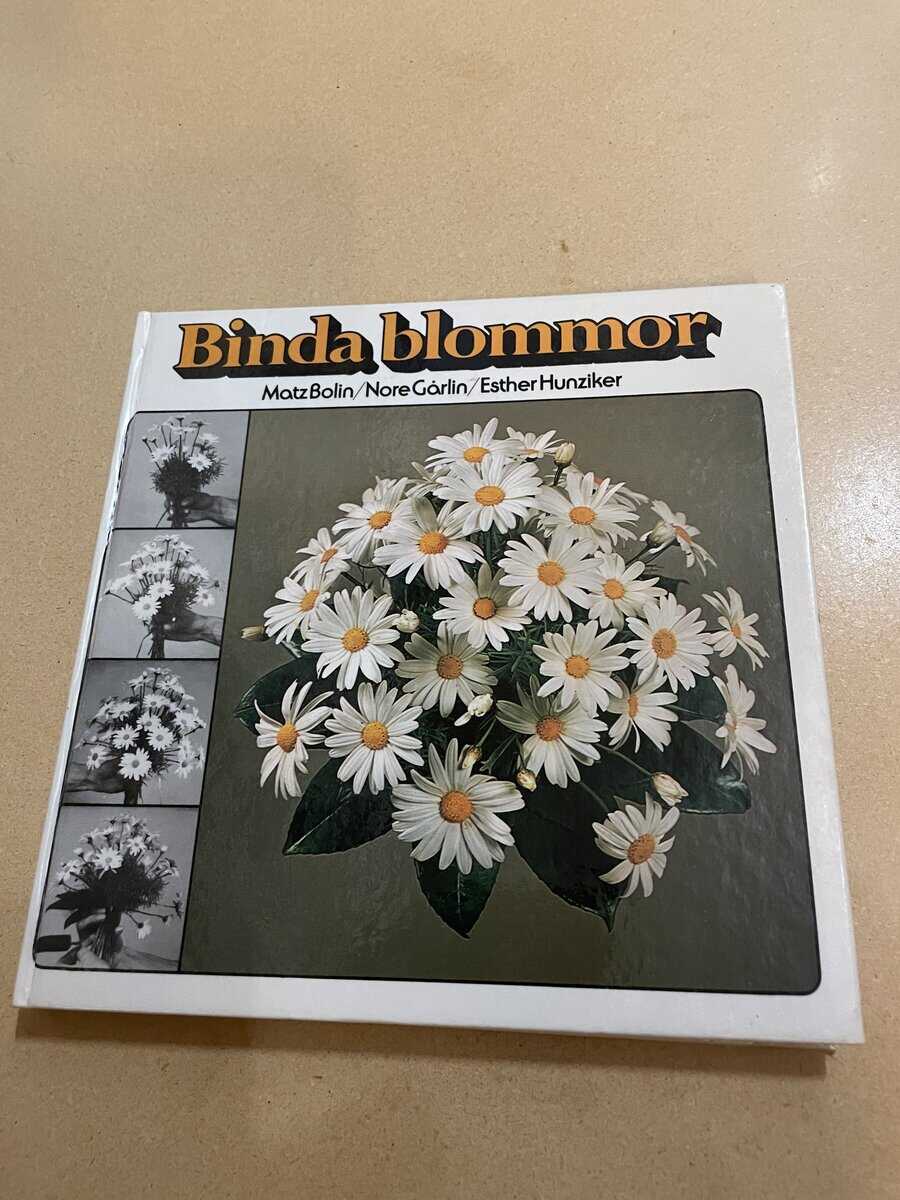 Matz Bolin : Binda blommor