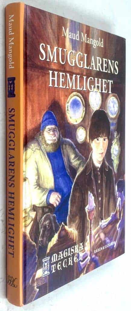 Maud Mangold : Smugglarens hemlighet - Magiska tecken - Bok 3