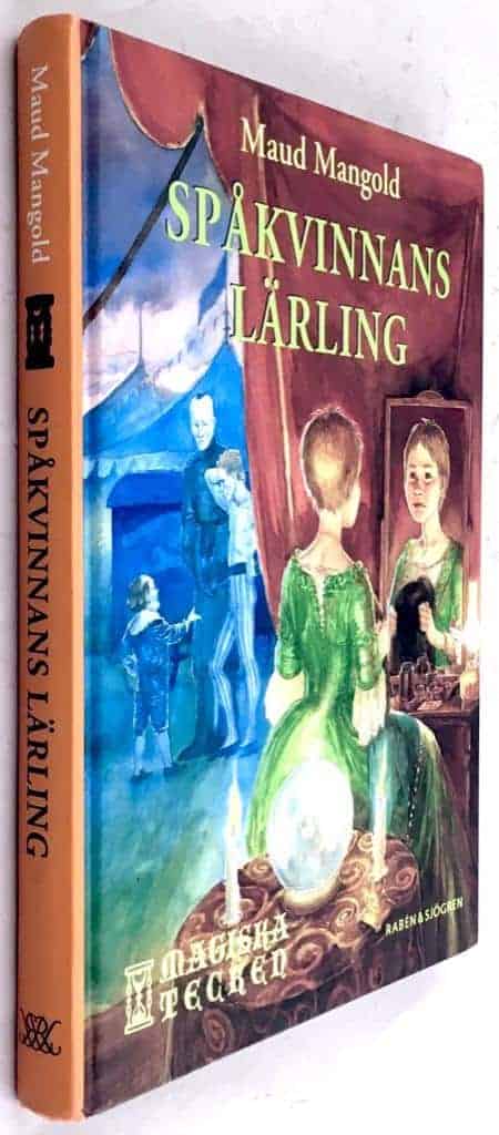 Maud Mangold : Spåkvinnans lärling - Magiska tecken - Bok 2