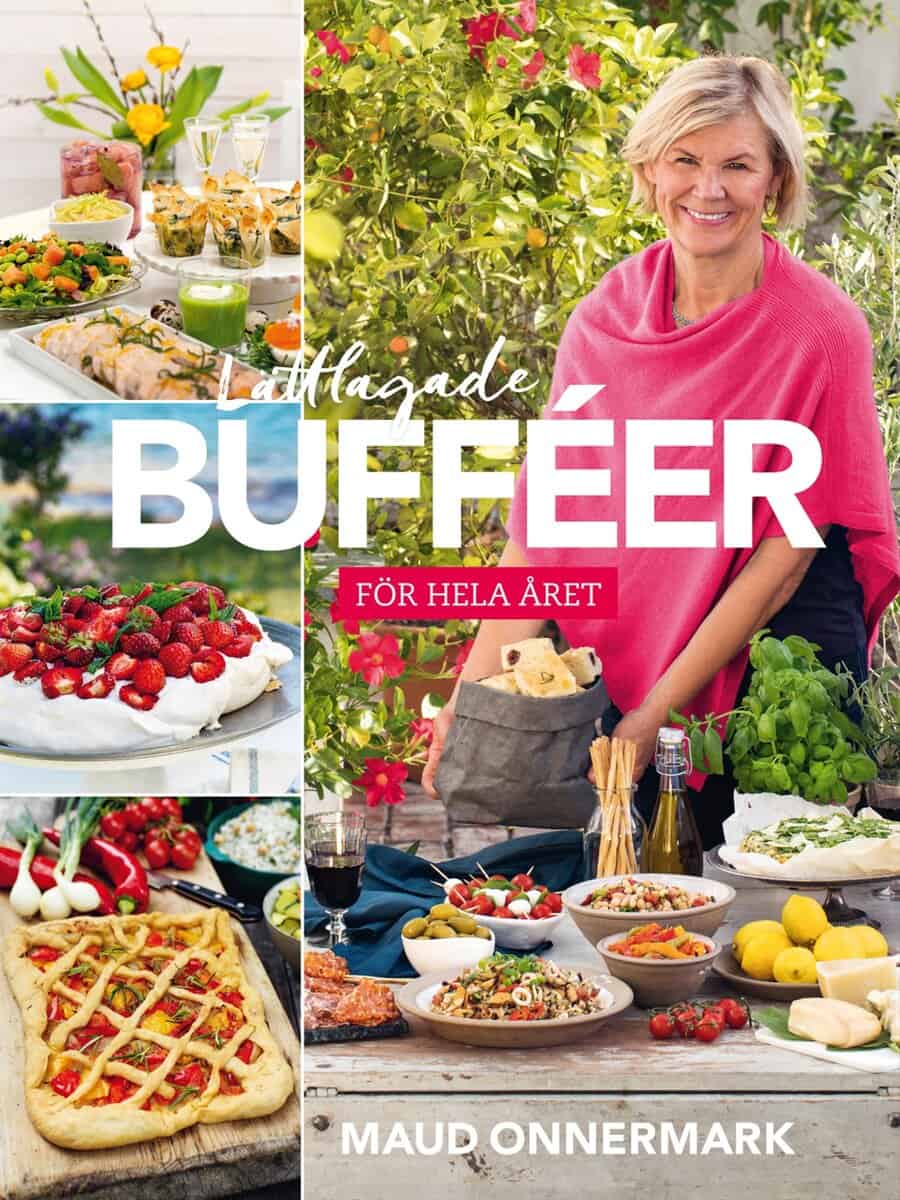 Maud Onnermark : Lättlagade bufféer för hela året