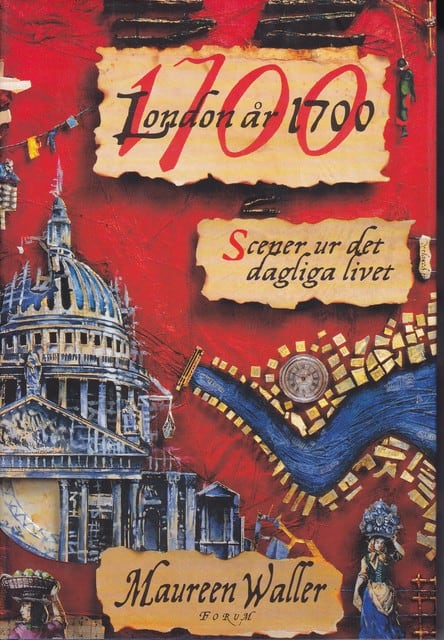 MAUREEN. WALLER : London år 1700