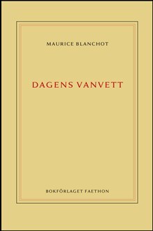 Maurice Blanchot : Dagens vanvett