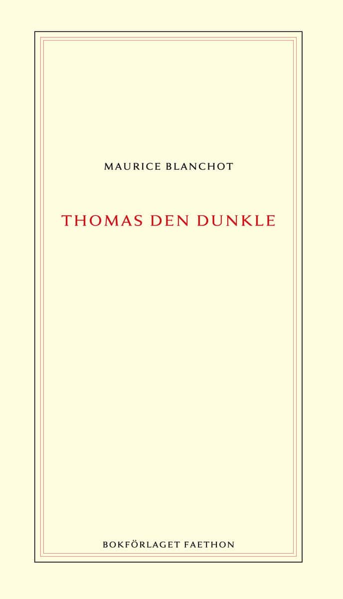 Maurice Blanchot : Thomas den dunkle
