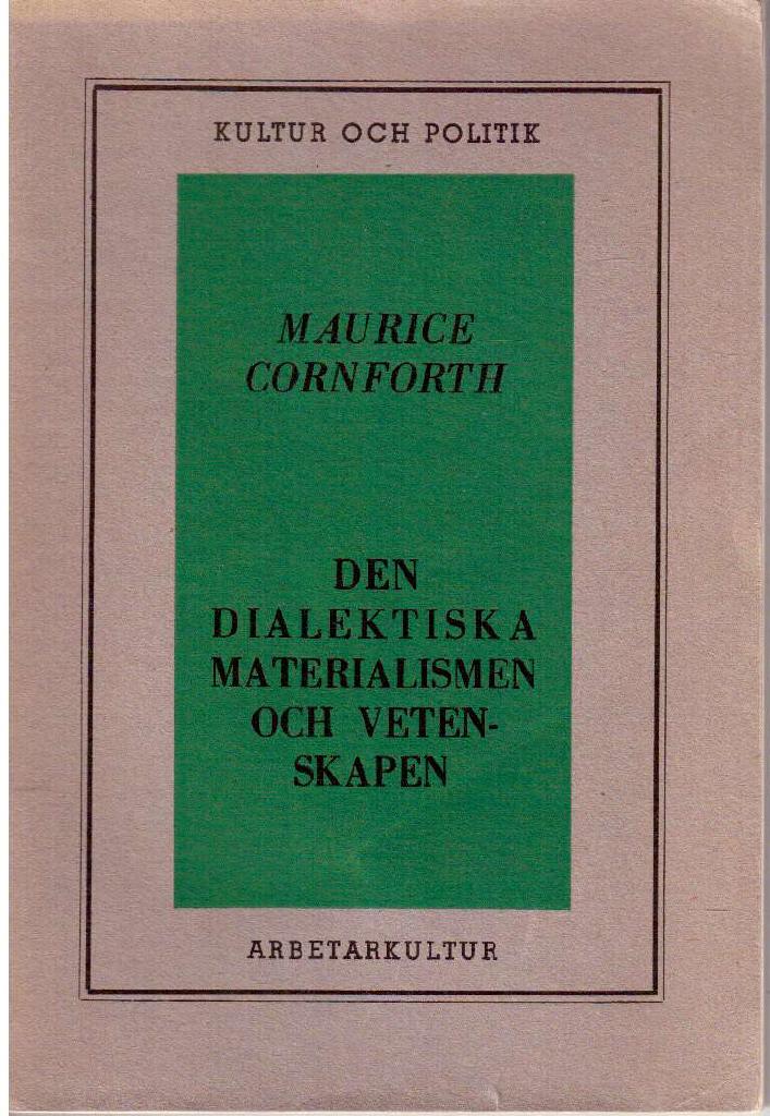 Maurice Cornforth : Den dialektiska materialismen och vetenskapen