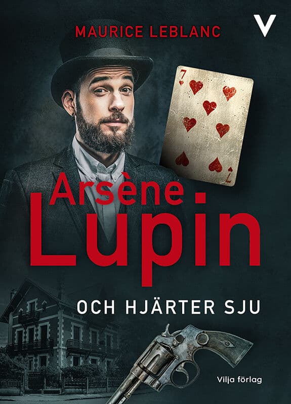 Maurice Leblanc : Arsène Lupin och hjärter sju