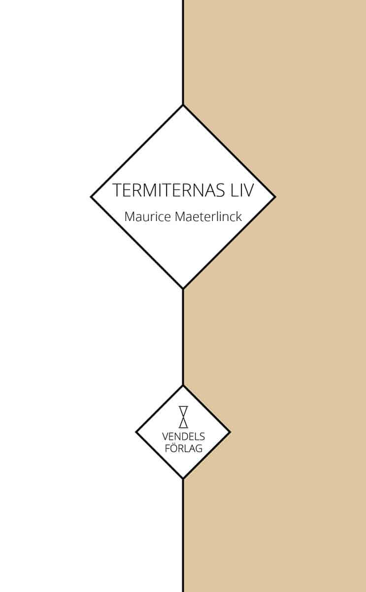 Maurice Maeterlinck : Termiternas liv