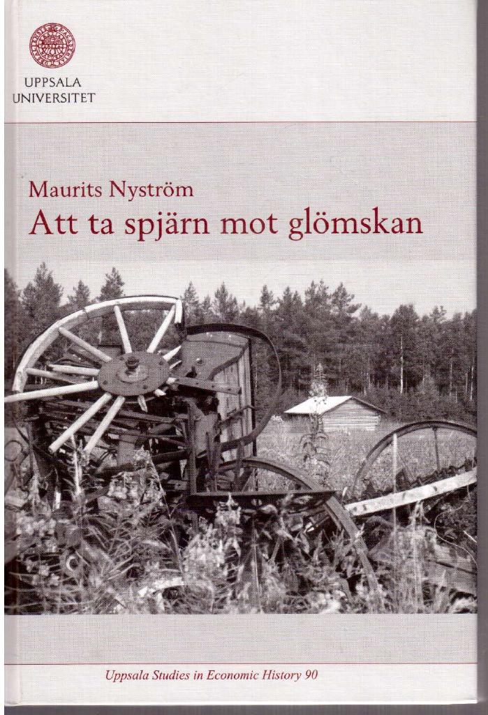 Maurits Nyström : Att ta spjärn mot glömskan