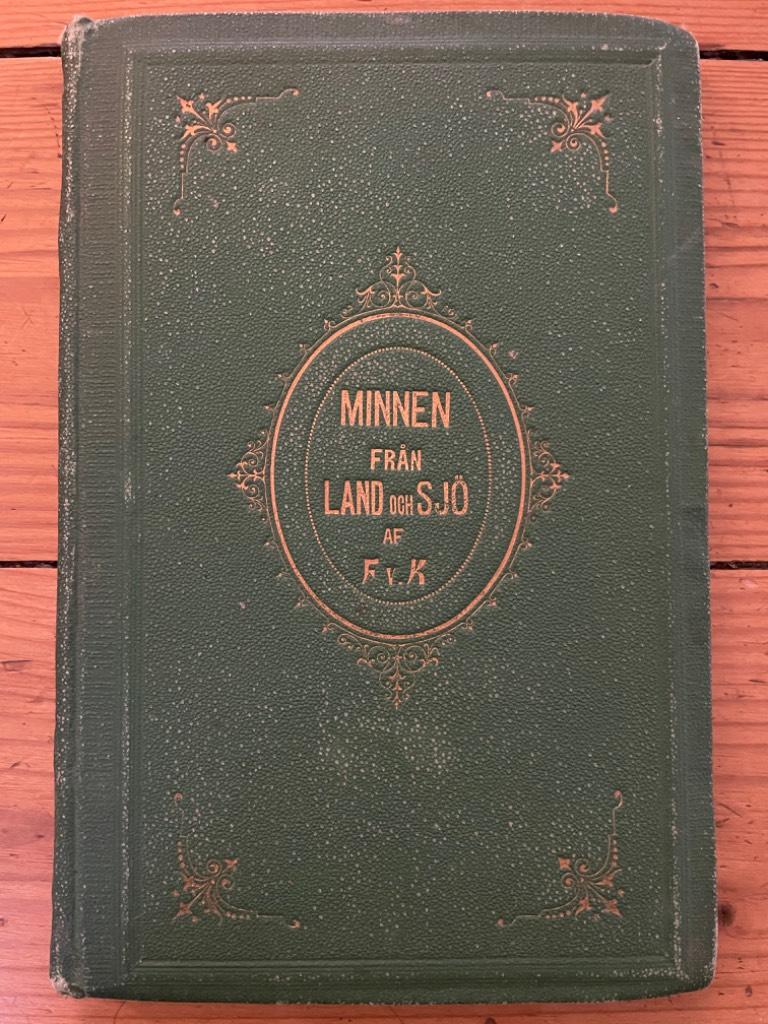 Mauritz Fredrik von Krusenstierna : Minnen från land och sjö