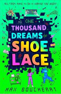 Max Boucherat : One Thousand Dreams of Shoelace