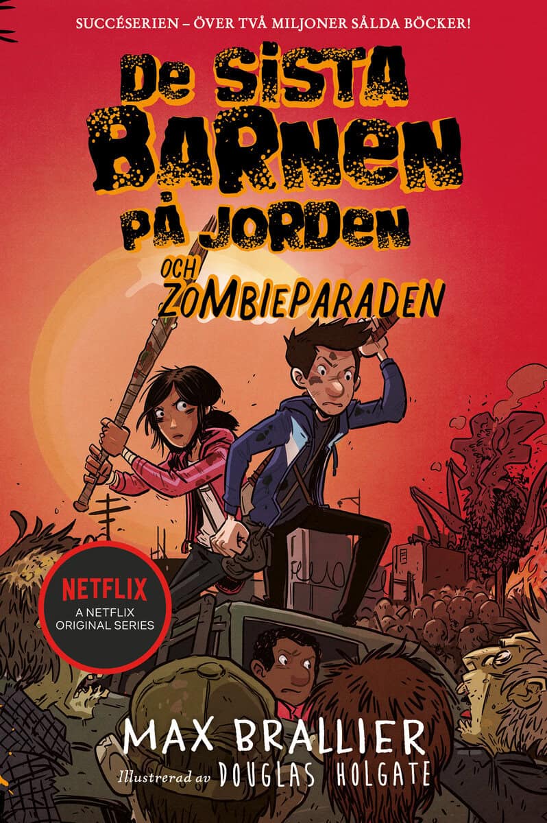 Max Brallier : De sista barnen på jorden och zombieparaden
