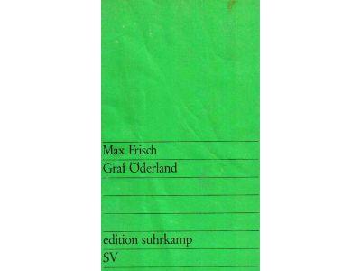 Max Frisch : Graf Öderland