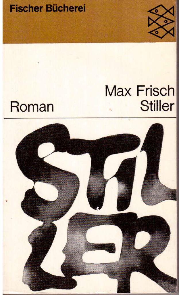 Max Frisch : Stiller