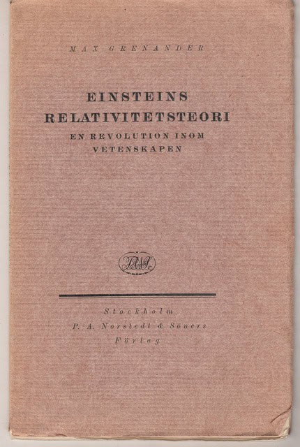 Max Grenander : Einsteins relativitetsteori En revolution inom vetenskapen