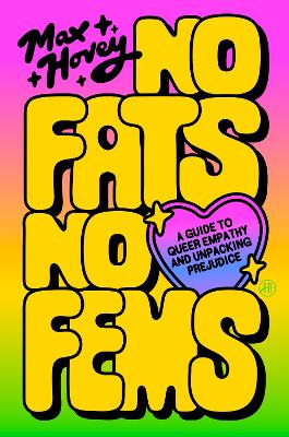 Max Hovey : No Fats, No Fems