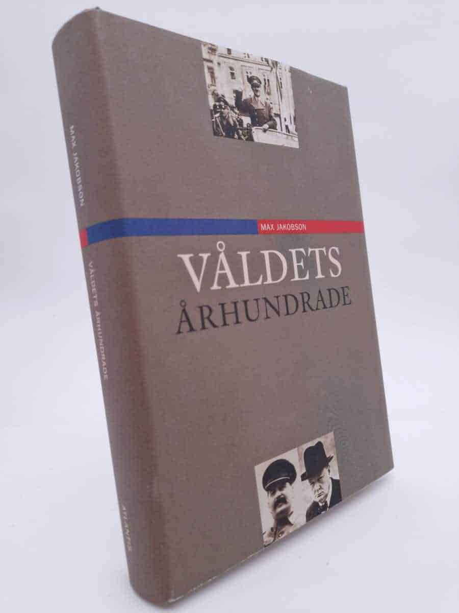 Max Jakobson : Våldets århundrade