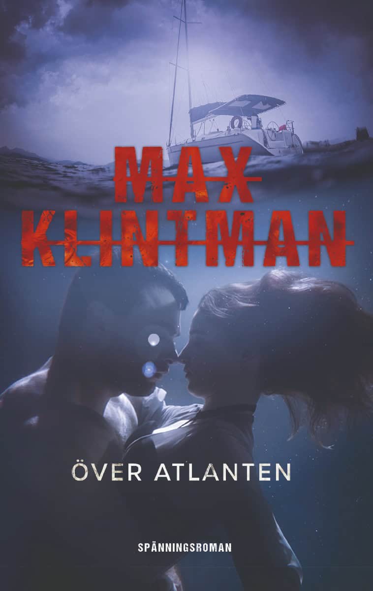 Max Klintman : Över Atlanten
