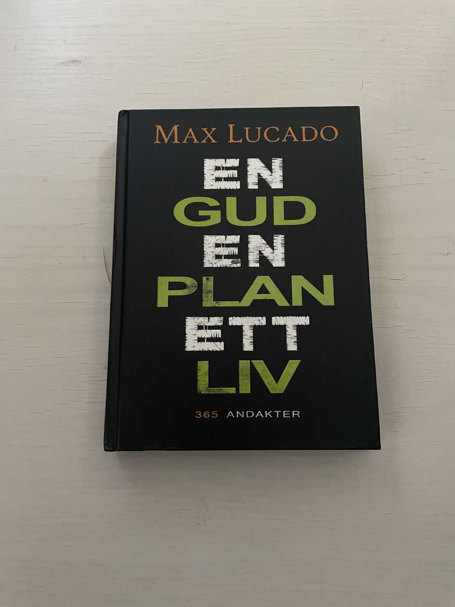Max Lucado : En Gud, en plan, ett liv