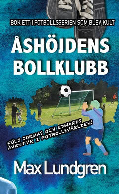 Max Lundgren : Åshöjdens bollklubb